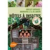 Hôtels à Insectes Abeilles Sauvages, Bourdons & Cie Au Jardin - Melanie VON ORLOW -Oiseaux Fournitures Magasin hotels a insectes abeilles sauvages bourdons cie au jardin melanie von orlow 1387540 ulmer hotels a insectesabeilles sauvages bo