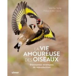 La Vie Amoureuse Des Oiseaux - Wenfei TONG & Mike WEBSTER
